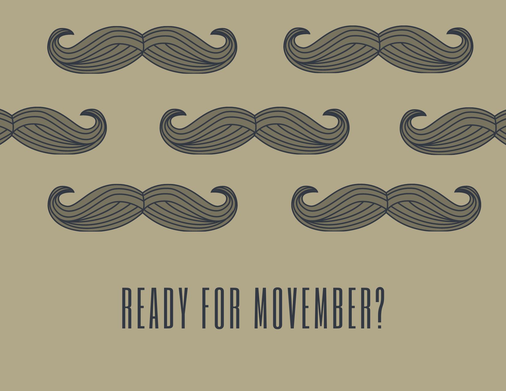 Get Ready for Movember!