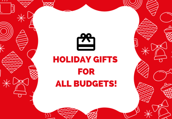 Gifts for Every Budget