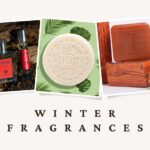 Must-Try Winter Fragrances!