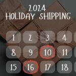 2024 Holiday Shipping Deadlines