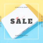 Scratch & Dent Savings