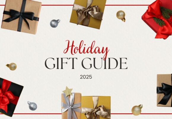 🎁 2025 Holiday Gift Guide! 🎁